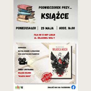 Plakat promujący z cyklu "Podwieczorek przy... książce" - okładka książki "Władca much"