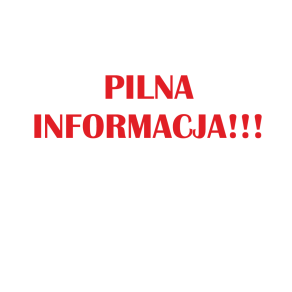 pilna informacja 