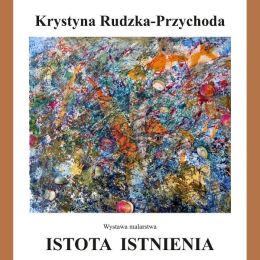 Fragment plakatu promującego wystawę Krystyny Rudzkiej-Przychody