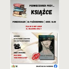 Plakat promujący spotkanie z cyklu "Podwieczorek przy... książce" - okładka „Gdzie śpiewają raki”