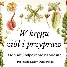 na białym tle napis, wokół narysowane zioła