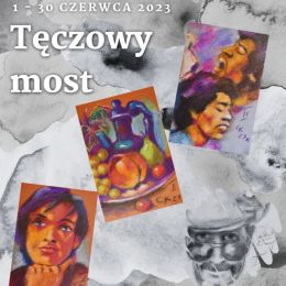 Przykładowe prace artysty prezentowane na wystawie "Tęczowy most"