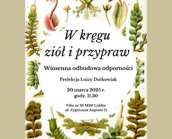 Plakat promujący spotkanie o ziołach, ilustrowany motywami florystycznymi