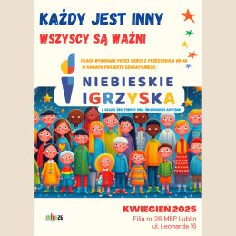 Kolorowy plakat promujący wystawę "Każdy jest inny - wszyscy są ważni"
