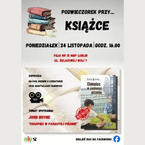 Plakat promujący spotkanie dotyczące książki i filmu pt. "Chłopiec w pasiastej piżamie"